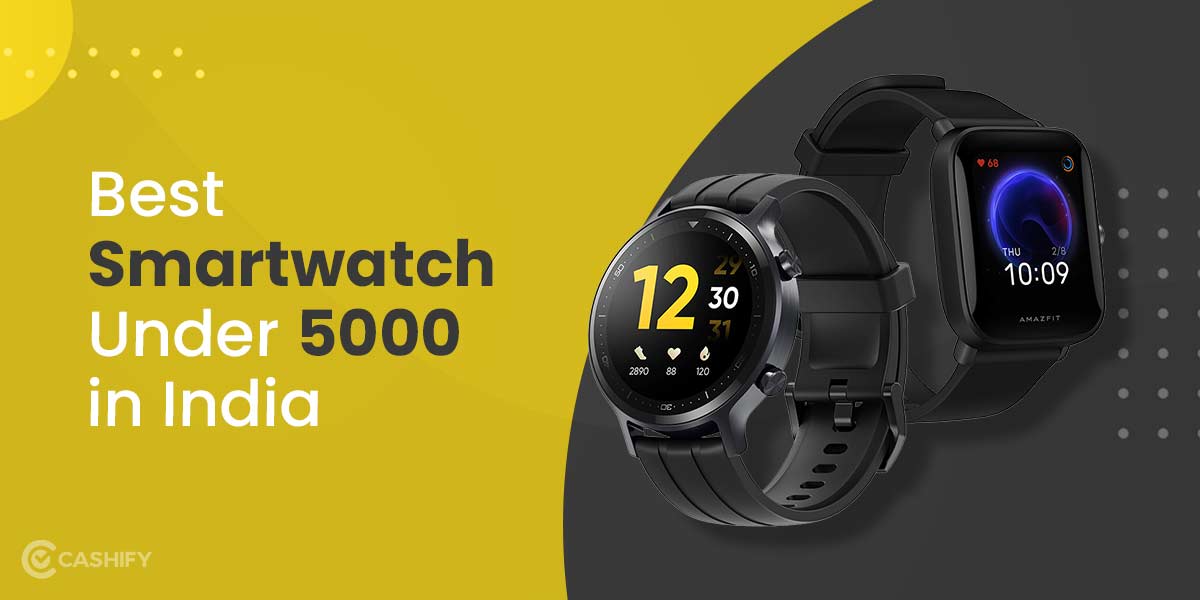 Best-Smartwatch-Under-5000-in-India best android smartwatch to buy below 10000 in 2023